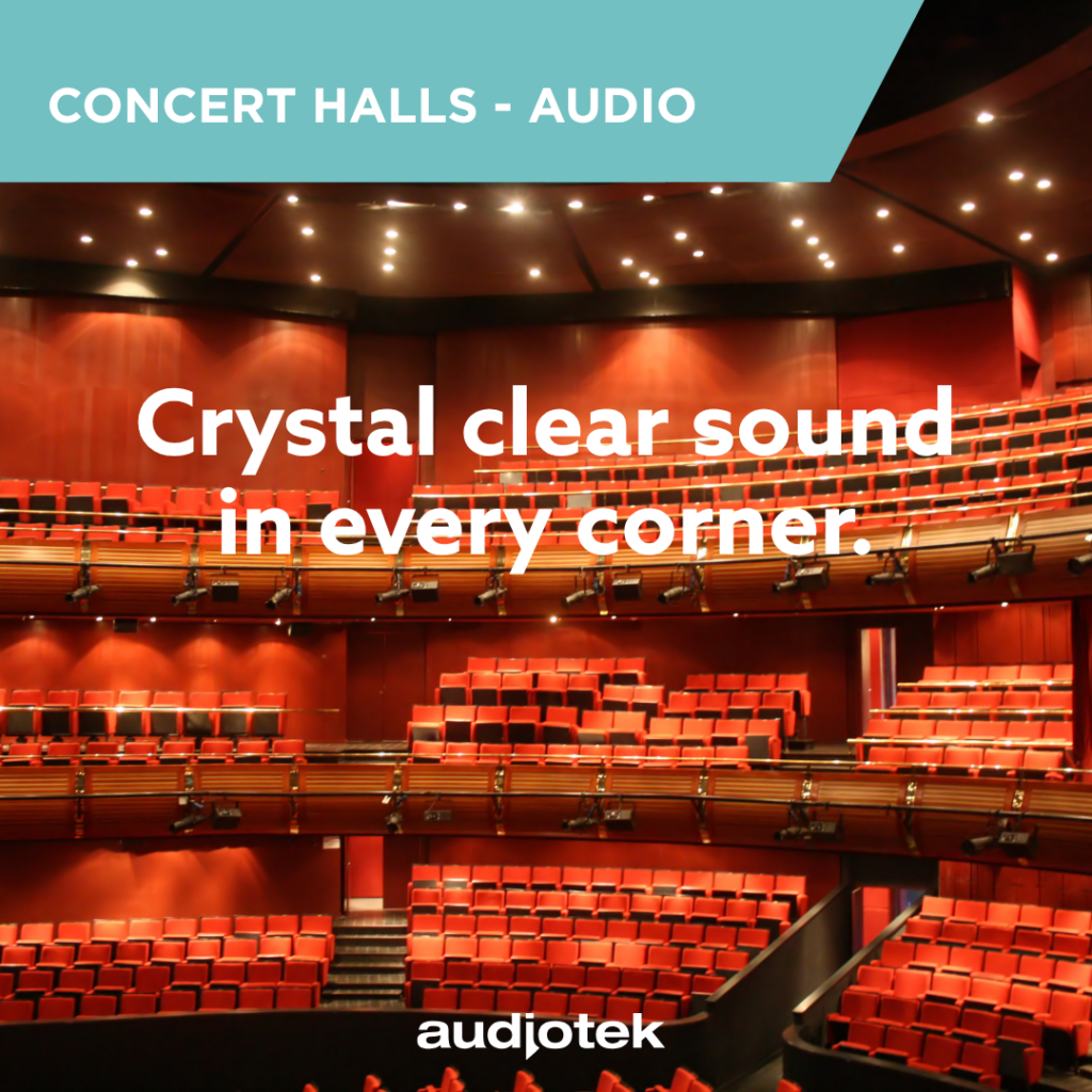 get sound to every seat in a concert hall Audiotek